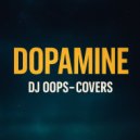 Dj Oops - Dopamine (Trance)