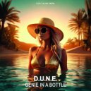 D.U.N.E. - Genie In A Bottle (Original Mix)