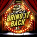 The Straikerz - Bring It Back (Extended Mix)