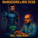 MeMachine, Mik Silva - Level Up (Extended Mix)