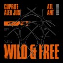 Cuprite, Alex Just - Wild & Free