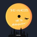 The Angels, The Angels (IL) - All The Motherfuckers (Original Mix)