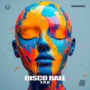 F.A.R - Disco Ball