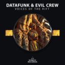 DataFunk & Evil Crew - Voices Of The Rift ()