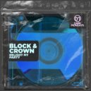 Block & Crown - Relight My Party (Original Mix)