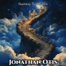 Jonathan Otis - Stairway To Heaven ()