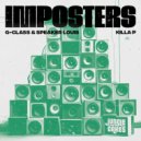 Speaker Louis, G-Class & Killa P - Imposters (Original Mix)