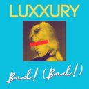 LUXXURY - Why? (Original Mix)
