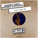 Roberto Parisi, Raffaele Ciavolino - Jazzy Idea01 (Original Mix)
