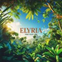 Elyria - Free Your Life (Original Mix)