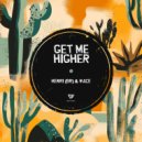 Henri (BR), Wace - Get Me Higher (Extended Mix)