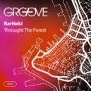 Barneki - Through The Forest