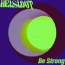 Helsloot - Be Strong (Extended Mix)