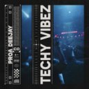 Proa Deejay - Techy Vibez (Original Mix)