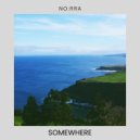 NO:RRA - Somewhere (Original Mix)