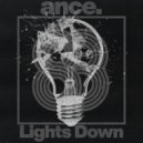 ance. - Lights Down (Original Mix)