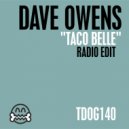 Dave Owens - Taco Belle