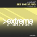 U-Mount - See The Stars (Original Mix)