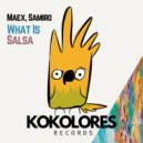 Maex & Samiro - What Is Salsa (Instrumental Mix)