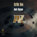 Erik Bo - Get Hype (Original Mix)