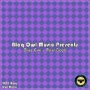 Blaq Owl - Real Good (Original Mix)