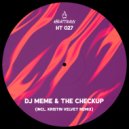 DJ Meme, The Checkup - My Choice (Kristin Velvet Remix)