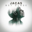 Jacas - Get Close
