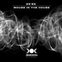 BR!NK - Mouse in the House (Original Mix)