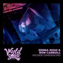 Zenna Nomi, Ron Carroll - Higher Dimension (Extended Mix)