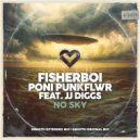 Fisherboi & Poni PunkFlwr feat. JJ Diggs - No Sky (Smooth Extended Mix)