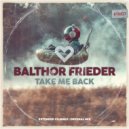 Balthor Frieder - Take Me Back (Extended Club Mix)
