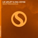 LR Uplift, Ria Joyse - Nostradamus