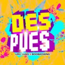 Liro Shaq & BoobassKing - Despues ()