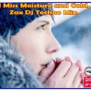 Fernando Zax Dj - I Miss Moisture and Cold