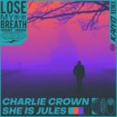 Charlie Crown & She Is Jules & Kaiyo - Lose My Breath (feat. She Is Jules) (Kaiyo Remix)