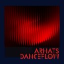Arhats - Dance Flow ()