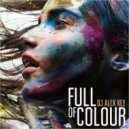 DJ ALEX KEY - FULL OF COLOUR 2015 ()
