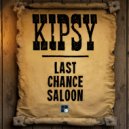 Kipsy - Don't Ever