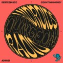 DerteeDisco - Counting Money