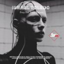 Israel Toledo - For The Choosen