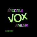 JJMillon - Únete A Vox