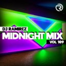 DJ Ramirez - Midnight Mix Vol 109