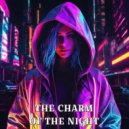 DANGELH - THE CHARM OF THE NIGHT ()
