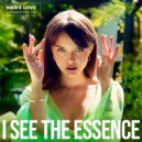 Vika Shevi - I See the Essence ()