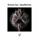 Roman Sas - Equilibrium (Original Mix)