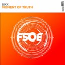 BiXX - Moment of Truth