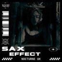 Nocturne UK - Sax Effect (Original Mix)