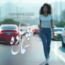 Farham & Gisoo - Jaddeh Shomal (Original Mix)
