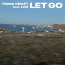 Fiona Kraft feat. LOV - Let go (Guitar mix)