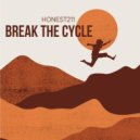 Honest211 - Break The Cycle